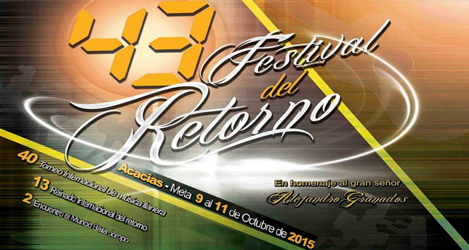 Programación Festival del Retorno 2015 en Acacias, Meta Programación Festival del Retorno 2015 en Acacias, Meta