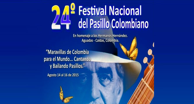 Programación Festival Nacional del Pasillo Colombiano 2015 en Aguadas, Caldas