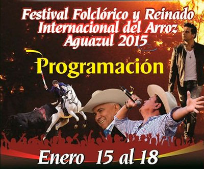 Festival Folclórico y Reinado Internacional del Arroz 2015 en Aguazul, Casanare