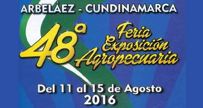 Feria Exposición Agropecuaria 2016 en Arbeláez, Cundinamarca Feria Exposición Agropecuaria 2016 en Arbeláez, Cundinamarca