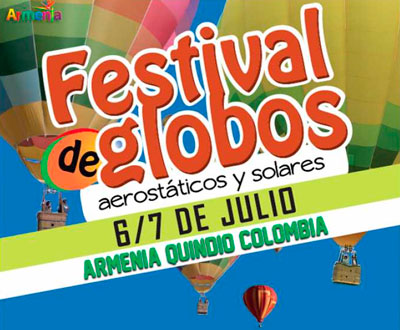 Festival de Globos Aerostáticos y Solares en Armenia Festival de Globos Aerostáticos y Solares en Armenia