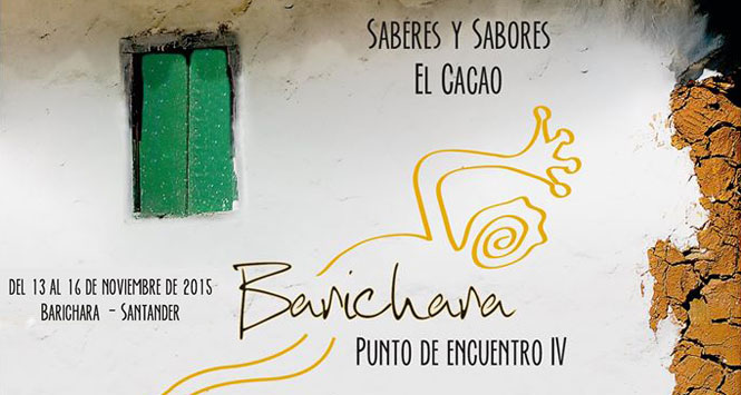 Saberes y Sabores El Cacao 2015 en Barichara, Santander Saberes y Sabores El Cacao 2015 en Barichara, Santander
