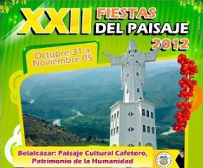 Fiestas del Paisaje en Belalcázar, Caldas Fiestas del Paisaje en Belalcázar, Caldas