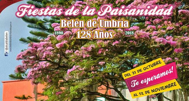 Fiestas de la Paisanidad 2018 en Belén de Umbría, Risaralda Fiestas de la Paisanidad 2018 en Belén de Umbría, Risaralda