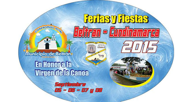 Ferias y Fiestas 2015 en Beltrán, Cundinamarca Ferias y Fiestas 2015 en Beltrán, Cundinamarca