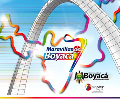 Boyacá en Corferias del 7 al 11 de agosto Boyacá en Corferias del 7 al 11 de agosto
