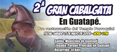 Segunda Gran Cabalgata de Guatapé Segunda Gran Cabalgata de Guatapé