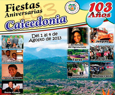 Caicedonia, al norte del Valle del Cauca, celebra sus 103 años Caicedonia, al norte del Valle del Cauca, celebra sus 103 años