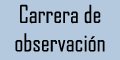 Ganadores carrera de observación Ganadores carrera de observación