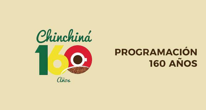 Aniversario 160 de Chinchiná, Caldas Aniversario 160 de Chinchiná, Caldas
