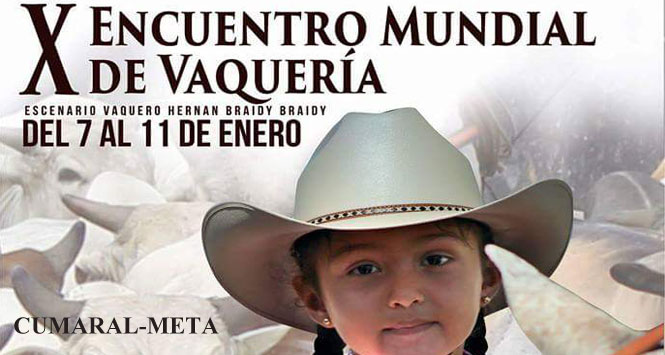 Encuentro Mundial de Vaquería 2016 en Cumaral, Meta Encuentro Mundial de Vaquería 2016 en Cumaral, Meta