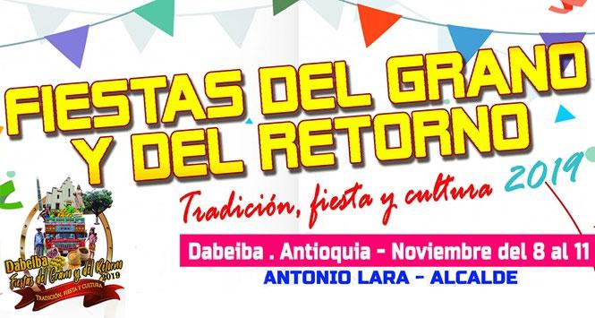 Fiestas del Grano y del Retorno 2019 en Dabeiba, Antioquia Fiestas del Grano y del Retorno 2019 en Dabeiba, Antioquia