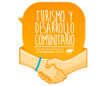 Turismo y desarrollo comunitario en el Día Mundial del Turismo Turismo y desarrollo comunitario en el Día Mundial del Turismo