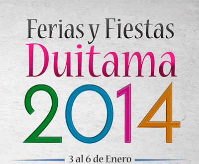 Programación Ferias y Fiestas de Duitama 2014, en Boyacá Programación Ferias y Fiestas de Duitama 2014, en Boyacá