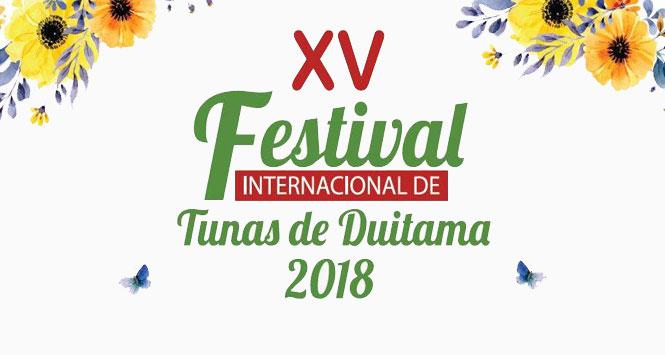 Festival Internacional de Tunas 2018 en Duitama, Boyacá Festival Internacional de Tunas 2018 en Duitama, Boyacá