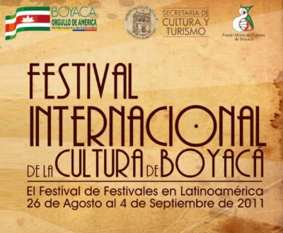 Festival Internacional de la Cultura en Tunja Festival Internacional de la Cultura en Tunja