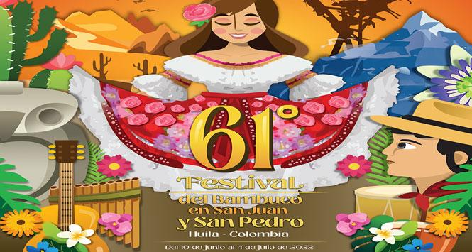 Festival del Bambuco En San Juan y San Pedro 2022 en Huila Festival del Bambuco En San Juan y San Pedro 2022 en Huila