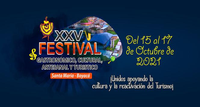 Festival Gastronómico, Cultural, Artesanal y Turístico 2021 en Santa María, Boyacá Festival Gastronómico, Cultural, Artesanal y Turístico 2021 en Santa María, Boyacá