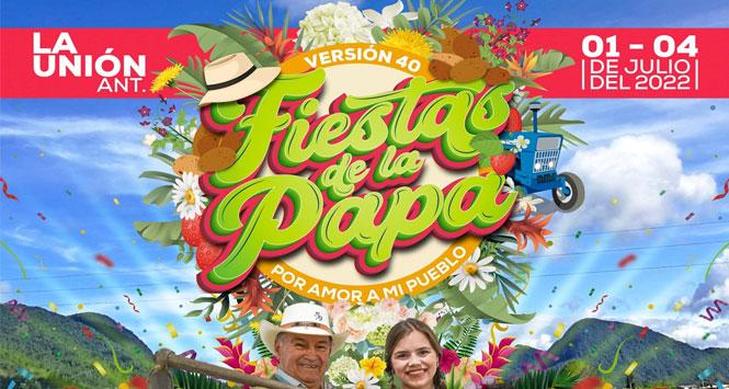 Fiestas de la Papa 2022 en La Unión, Antioquia Fiestas de la Papa 2022 en La Unión, Antioquia