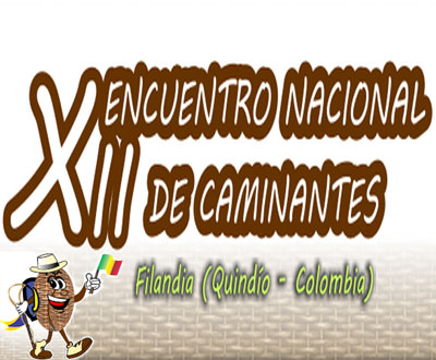 Encuentro Nacional de Caminantes en Filandia, Quindío Encuentro Nacional de Caminantes en Filandia, Quindío