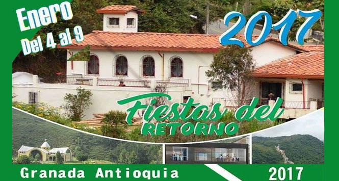 Fiestas del Retorno 2017 en Granada, Antioquia Fiestas del Retorno 2017 en Granada, Antioquia