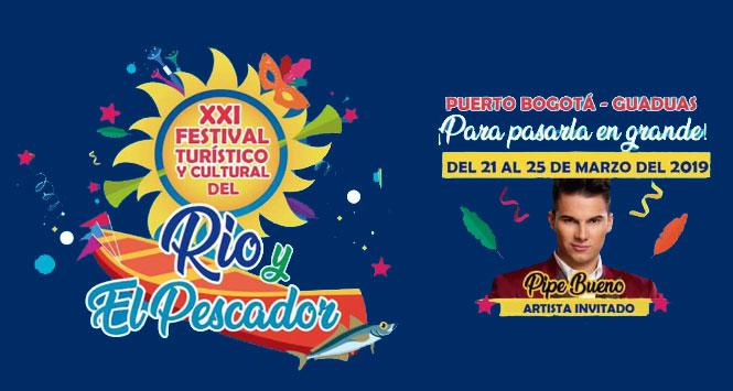 Festival Turístico y Cultural del Río y el Pescador 2019 en Guaduas, Cundinamarca Festival Turístico y Cultural del Río y el Pescador 2019 en Guaduas, Cundinamarca