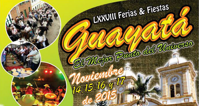 Ferias y Fiestas 2015 en Guayatá, Boyacá Ferias y Fiestas 2015 en Guayatá, Boyacá