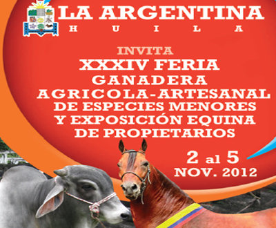 Feria Ganadera, Agrícola, Artesanal y Equina en La Argentina, Huila Feria Ganadera, Agrícola, Artesanal y Equina en La Argentina, Huila