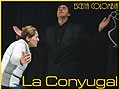 La Conyugal... Tercera semana de éxito La Conyugal... Tercera semana de éxito