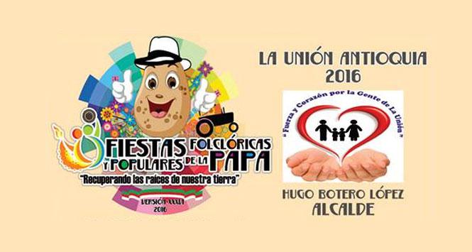 Fiestas Folclóricas y Populares de la Papa 2016 en La Unión, Antioquia