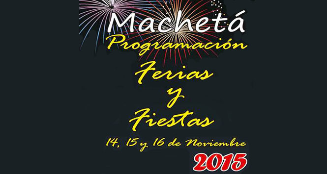 Ferias y Fiestas 2015 en Machetá, Cundinamarca