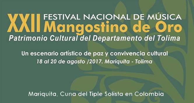 Festival Nacional de Música Mangostino de Oro 2017 en Mariquita, Tolima Festival Nacional de Música Mangostino de Oro 2017 en Mariquita, Tolima