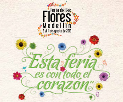 Programación de la Feria de las Flores 2013 en Medellín Programación de la Feria de las Flores 2013 en Medellín