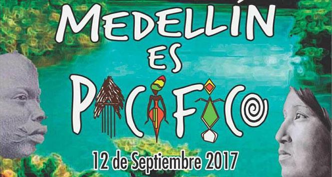 Festival Medellín es Pacífico 2017 Festival Medellín es Pacífico 2017