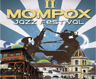 Programación Mompox Jazz Festival 2013