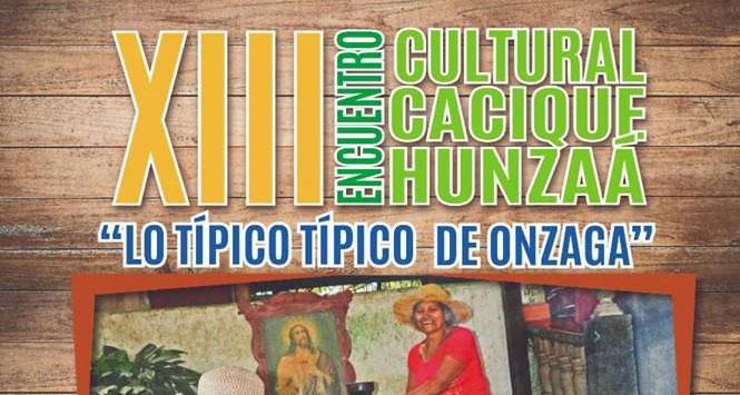 Encuentro Cultural Cacique Hunzaá 2018 en Onzaga, Santander Encuentro Cultural Cacique Hunzaá 2018 en Onzaga, Santander