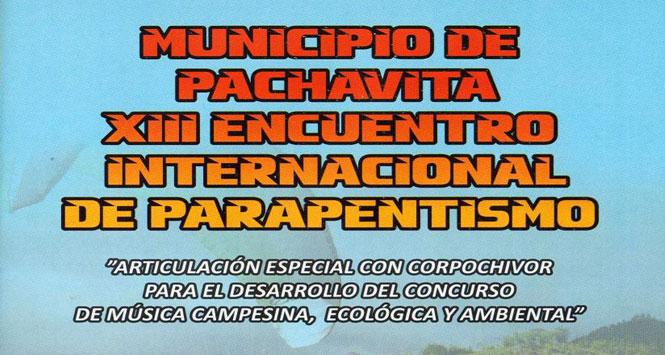 Encuentro Internacional de Parapentismo 2016 en Pachavita, Boyacá Encuentro Internacional de Parapentismo 2016 en Pachavita, Boyacá