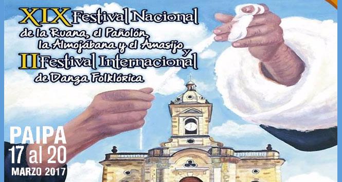 Festival Nacional de la Ruana, el Pañolón, la Almojabana y el Amasijo 2017 en Paipa Festival Nacional de la Ruana, el Pañolón, la Almojabana y el Amasijo 2017 en Paipa