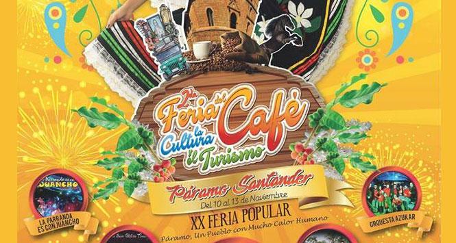 Feria del Café, la Cultura y el Turismo 2017 en Páramo, Santander Feria del Café, la Cultura y el Turismo 2017 en Páramo, Santander