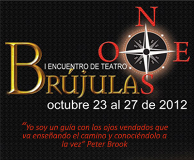 Encuentro de Teatro Brújulas en El Peñol, Antioquia Encuentro de Teatro Brújulas en El Peñol, Antioquia