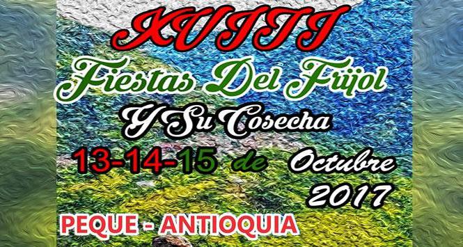 Fiestas del Frijol y su Cosecha 2017 en Peque, Antioquia