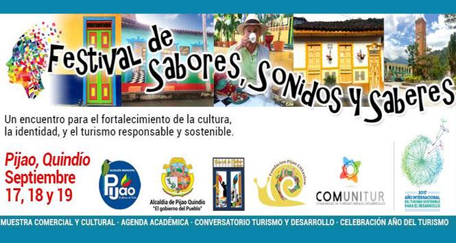 Festival de Sabores, Sonidos y Saberes 2017 en Pijao, Quindío Festival de Sabores, Sonidos y Saberes 2017 en Pijao, Quindío