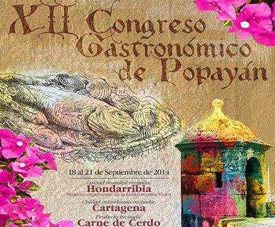 Congreso Gastronómico 2014 en Popayán Congreso Gastronómico 2014 en Popayán