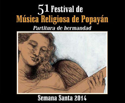 Festival de Música Religiosa 2014 en Popayán Festival de Música Religiosa 2014 en Popayán