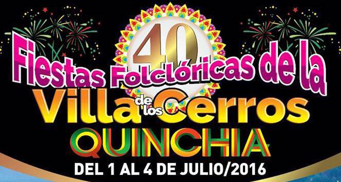 Fiestas Folclóricas de la Villa de los Cerros 2016 en Quinchía, Risaralda Fiestas Folclóricas de la Villa de los Cerros 2016 en Quinchía, Risaralda