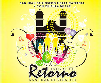Festival del Retorno en San Juan de Rioseco, Cundinamarca Festival del Retorno en San Juan de Rioseco, Cundinamarca