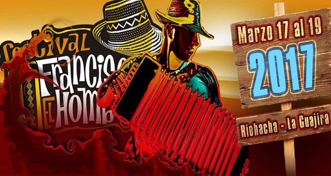 Festival Francisco El Hombre 2017 en Riohacha, La Guajira Festival Francisco El Hombre 2017 en Riohacha, La Guajira