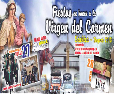 Fiestas de la Virgen del Carmen en Sáchica, Boyacá Fiestas de la Virgen del Carmen en Sáchica, Boyacá