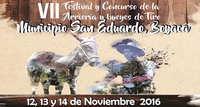 Festival y Concurso de la Arriería y Bueyes de Tiro 2016 en San Eduardo, Boyacá Festival y Concurso de la Arriería y Bueyes de Tiro 2016 en San Eduardo, Boyacá