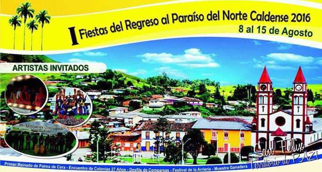 Fiestas del Regreso al Paraíso del Norte Caldense 2016 en Salamina, Caldas Fiestas del Regreso al Paraíso del Norte Caldense 2016 en Salamina, Caldas